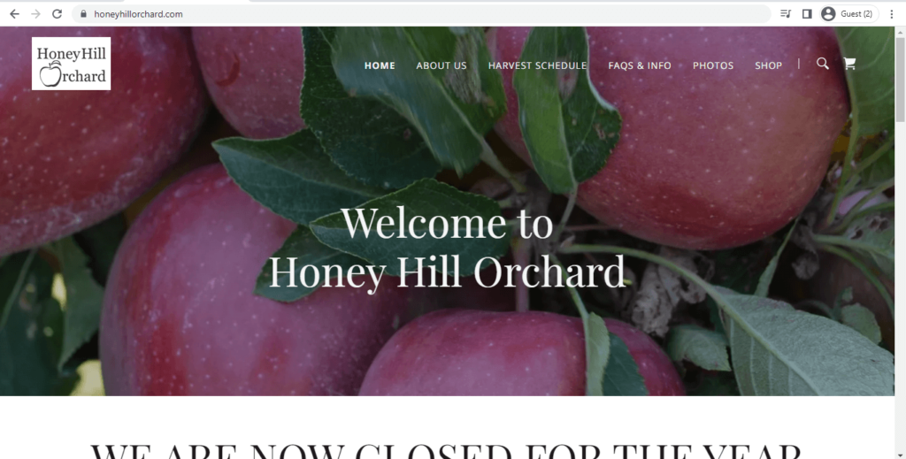 Homepage of Honey Hill Orchard 
Link: honeyhillorchard.com