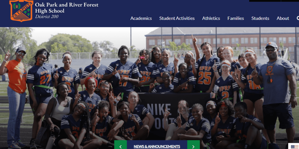 Homepage of  Oak Park and River Forest High School / oprfhs.org

Link: https://www.oprfhs.org/
